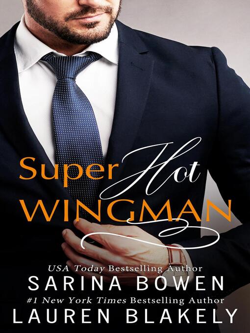 Title details for Super Hot Wingman by Sarina Bowen - Available